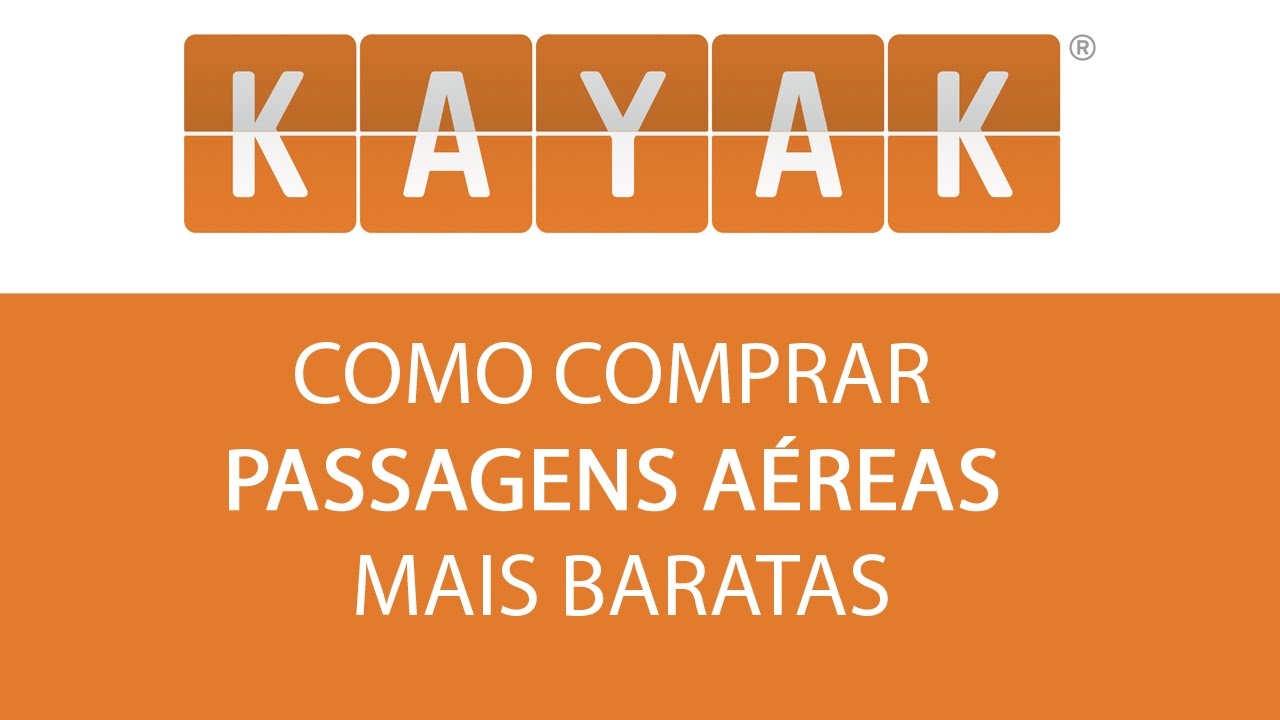 Como comprar Passagens Aéreas Baratas na Kayak?